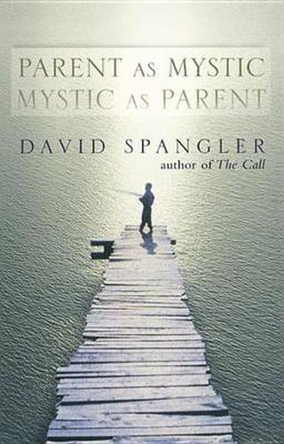 Cover image for Parent as Mystic, Mystic as Parent