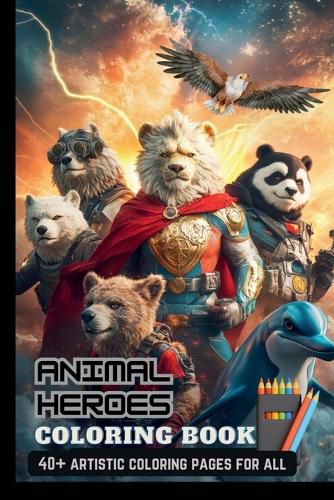 Cover image for Animal Heroes Coloring Book