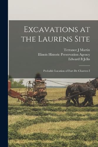 Excavations at the Laurens Site