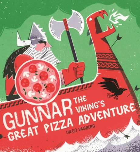 Cover image for Gunner the Viking's Great Pizza Adventure