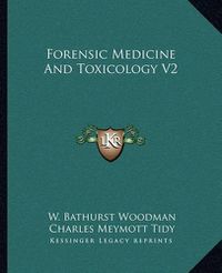 Cover image for Forensic Medicine and Toxicology V2