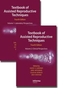Cover image for Textbook of Assisted Reproductive Techniques, Fourth Edition (Two Volume Set)
