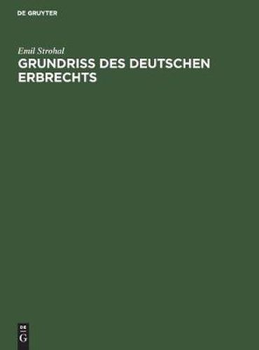 Cover image for Grundriss des deutschen Erbrechts