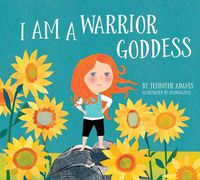 Cover image for I Am A Warrior Goddess