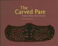 Cover image for The Carved Pare: A Maori Mirror of the Universe