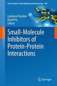 Cover image for Small-Molecule Inhibitors of Protein-Protein Interactions