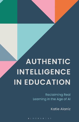 Cover image for Authentic Intelligence in Education