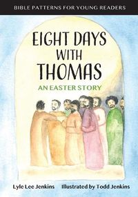 Cover image for Eight Days with Thomas