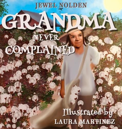 Cover image for Grandma Never Complained