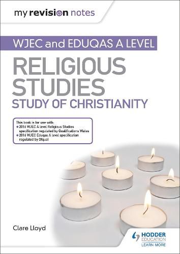 Cover image for My Revision Notes: WJEC and Eduqas A level Religious Studies Study of Christianity