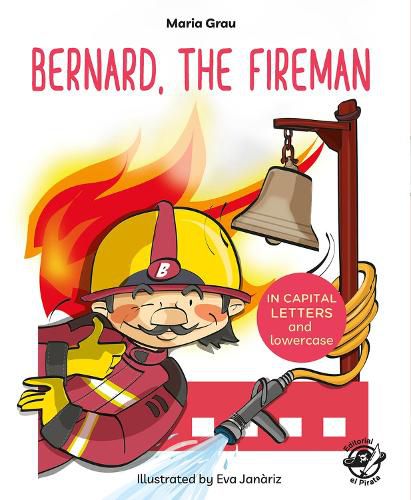 Cover image for Bernard, the Fireman