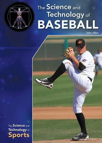 Cover image for The Science and Technology of Baseball