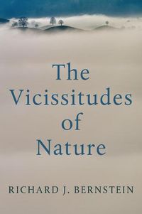 Cover image for The Vicissitudes of Nature: From Spinoza to Freud