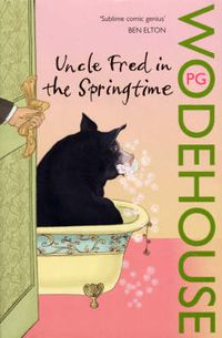 Cover image for Uncle Fred in the Springtime: (Blandings Castle)
