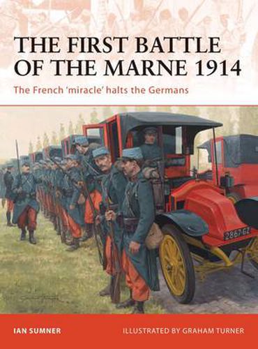 Cover image for The First Battle of the Marne 1914: The French 'miracle' halts the Germans