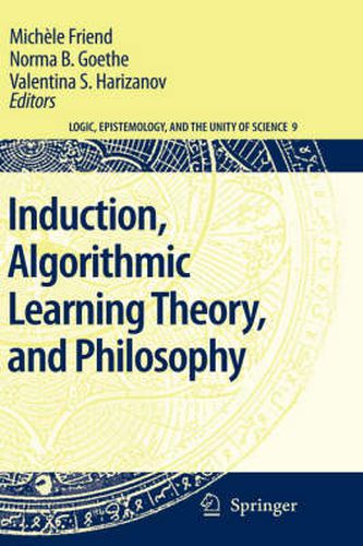 Cover image for Induction, Algorithmic Learning Theory, and Philosophy