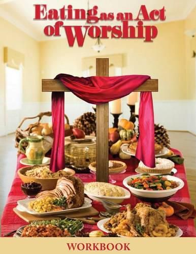 Cover image for Eating as an Act of Worship