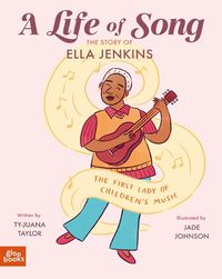 Cover image for A Life of Song: The Story of Ella Jenkins