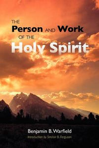 Cover image for The Person and Work of the Holy Spirit