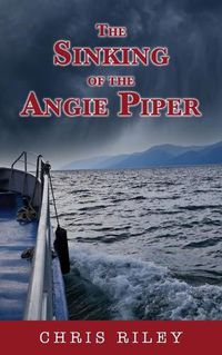 Cover image for Sinking of the Angie Piper