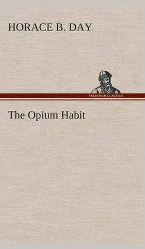 Cover image for The Opium Habit