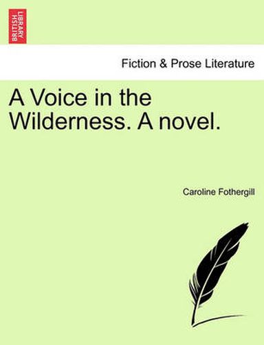 Cover image for A Voice in the Wilderness. a Novel.