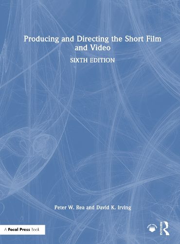 Cover image for Producing and Directing the Short Film and Video