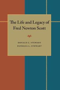 Cover image for Life and Legacy of Fred Newton Scott, The