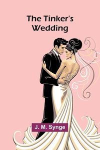 Cover image for The Tinker's Wedding