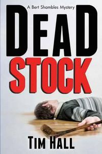 Cover image for Dead Stock: A Bert Shambles Mystery