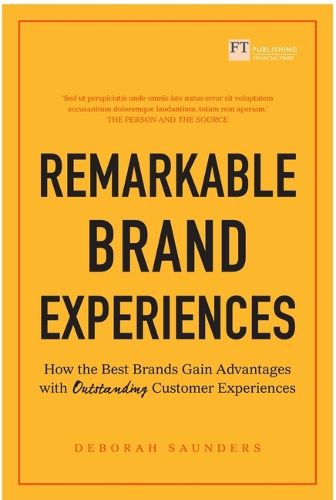 Cover image for Remarkable Brand Experiences: How the Best Brands Gain Advantage with Outstanding Customer Experiences