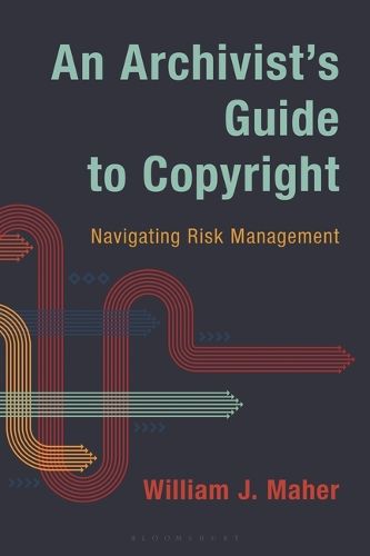 Cover image for An Archivist's Guide to Copyright