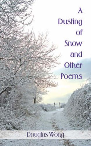 Cover image for A Dusting of Snow and Other Poems