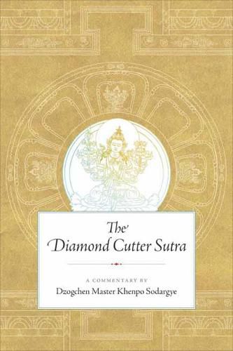 Cover image for The Diamond Cutter Sutra: A Commentary by Dzogchen Master Khenpo Sodargye