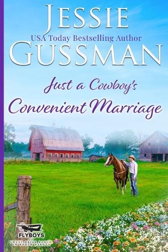 Cover image for Just a Cowboy's Convenient Marriage (Sweet Western Christian Romance book 1) (Flyboys of Sweet Briar Ranch in North Dakota)