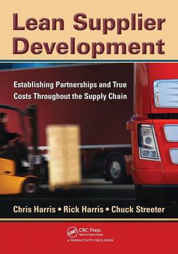 Cover image for Lean Supplier Development: Establishing Partnerships and True Costs Throughout the Supply Chain