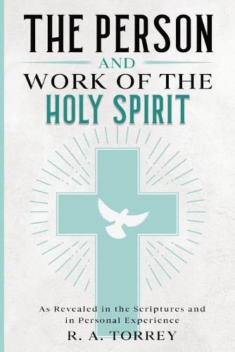 The Person and Work of the Holy Spirit