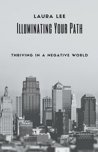 Cover image for Illuminating Your Path