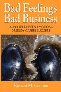 Cover image for Bad Feelings, Bad Business