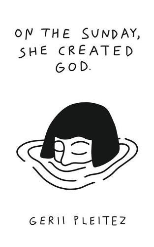 On The Sunday, She Created God
