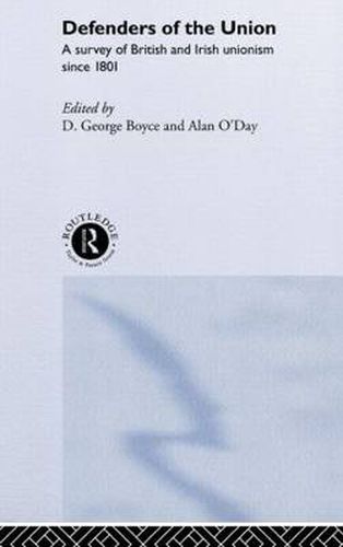 Cover image for Defenders of the Union: A Survey of British and Irish Unionism Since 1801