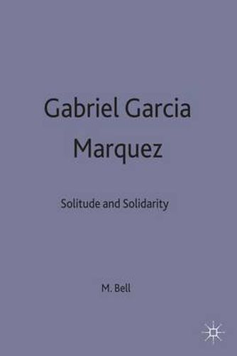 Gabriel Garcia Marquez: Solitude and Solidarity