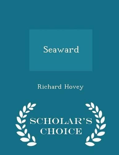 Seaward - Scholar's Choice Edition