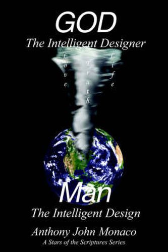 Cover image for God the Intelligent Designer Man the Intelligent Design