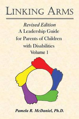 Cover image for Linking Arms: A Leadership Guide for Parents of Children with Disabilities