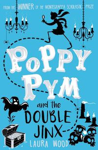 Cover image for Poppy Pym and the Double Jinx