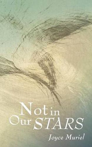 Cover image for Not in Our Stars