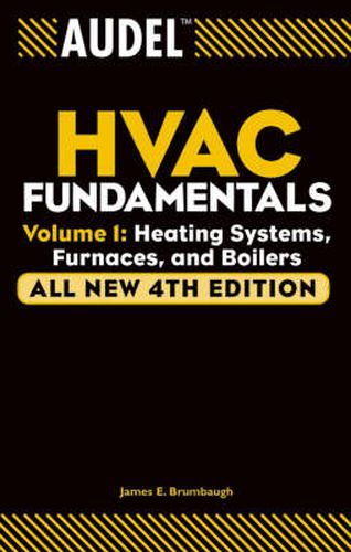 Cover image for Audel HVAC Fundamentals: Heating Systems, Furnaces and Boilers