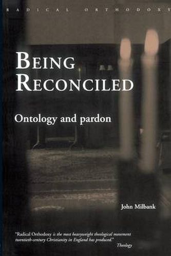 Cover image for Being Reconciled: Ontology and Pardon