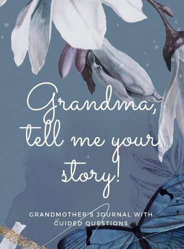 Cover image for Grandma, tell me your story!